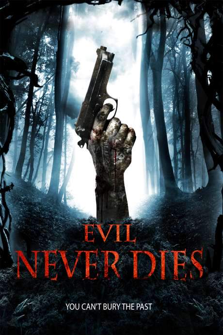 Evil Never Dies